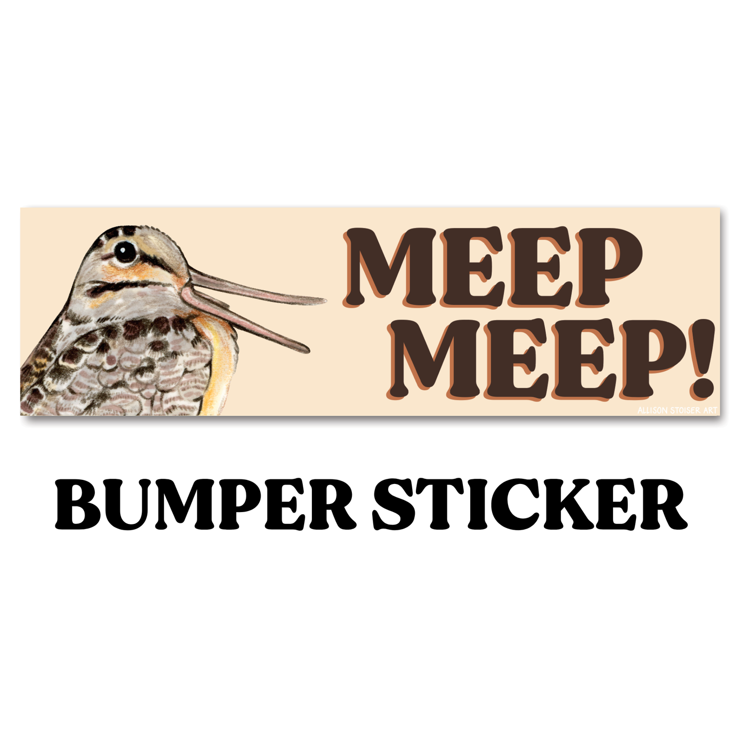 American Woodcock Meep Meep Bumper Sticker