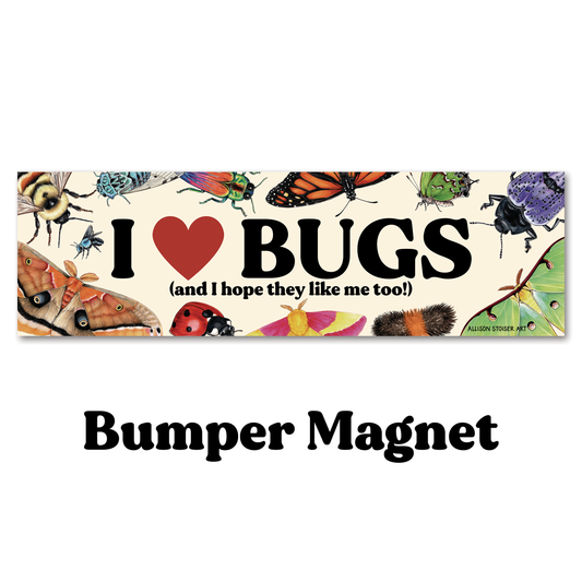 I ❤️ Bugs — Bumper Magnet